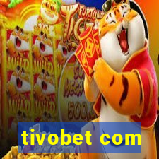 tivobet com